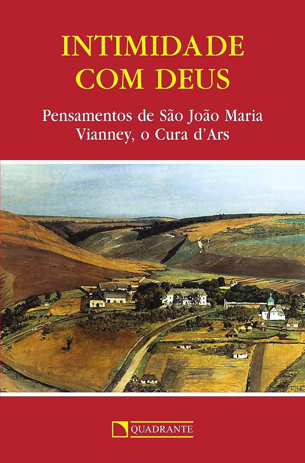capítulo por capítulo baixar Intimidade com Deus – Pensamentos de São João Maria Vianney, o Cura D’ars