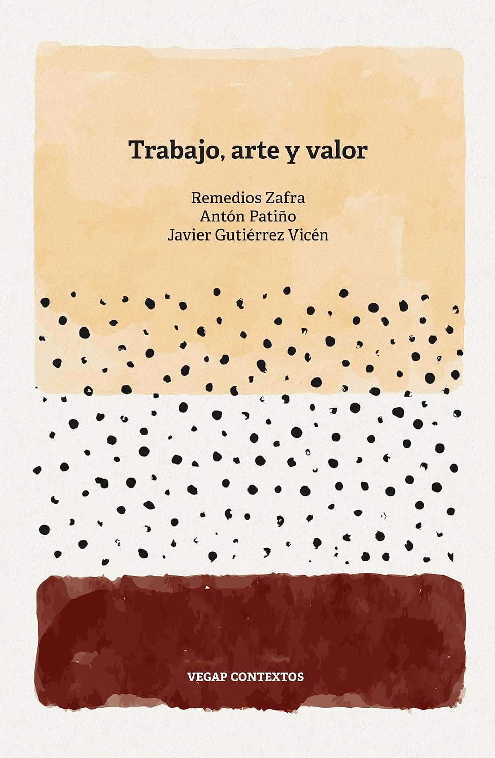 Trabajo, arte y valor (Vegap Contextos nº 1) (Spanish Edition) baixar livro de graça