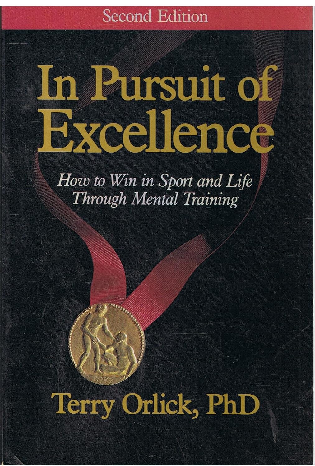 In Pursuit of Excellence: How to Win in Sport and Life Through Mental Training baixar livro de graça