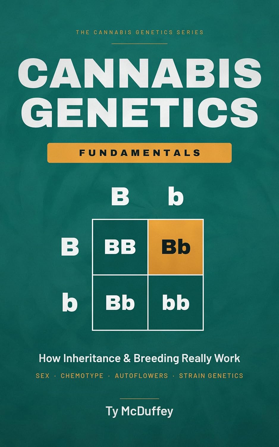 ler totalmente Cannabis Genetics Fundamentals: How Inheritance and Breeding Really Work — A Grower's Guide to Sex, Chemotype, Autoflowers, and Strain Genetics (Cannabis Genetics Series Book 1) (English Edition)
