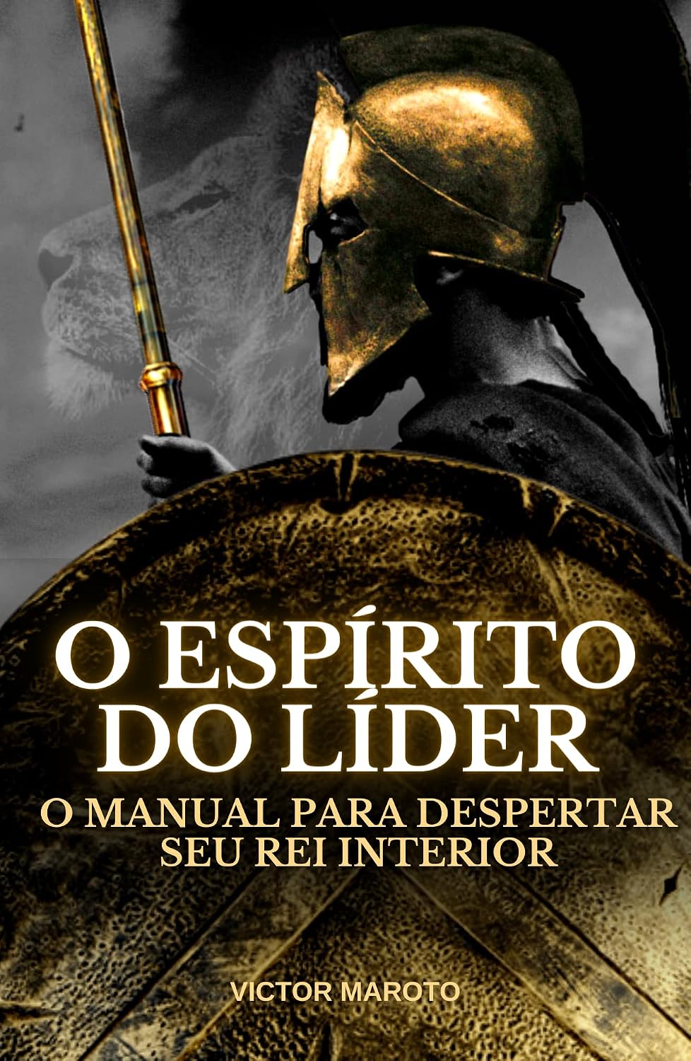 Espírito do Líder: O manual para despertar seu Rei Interior baixar o livro de graça