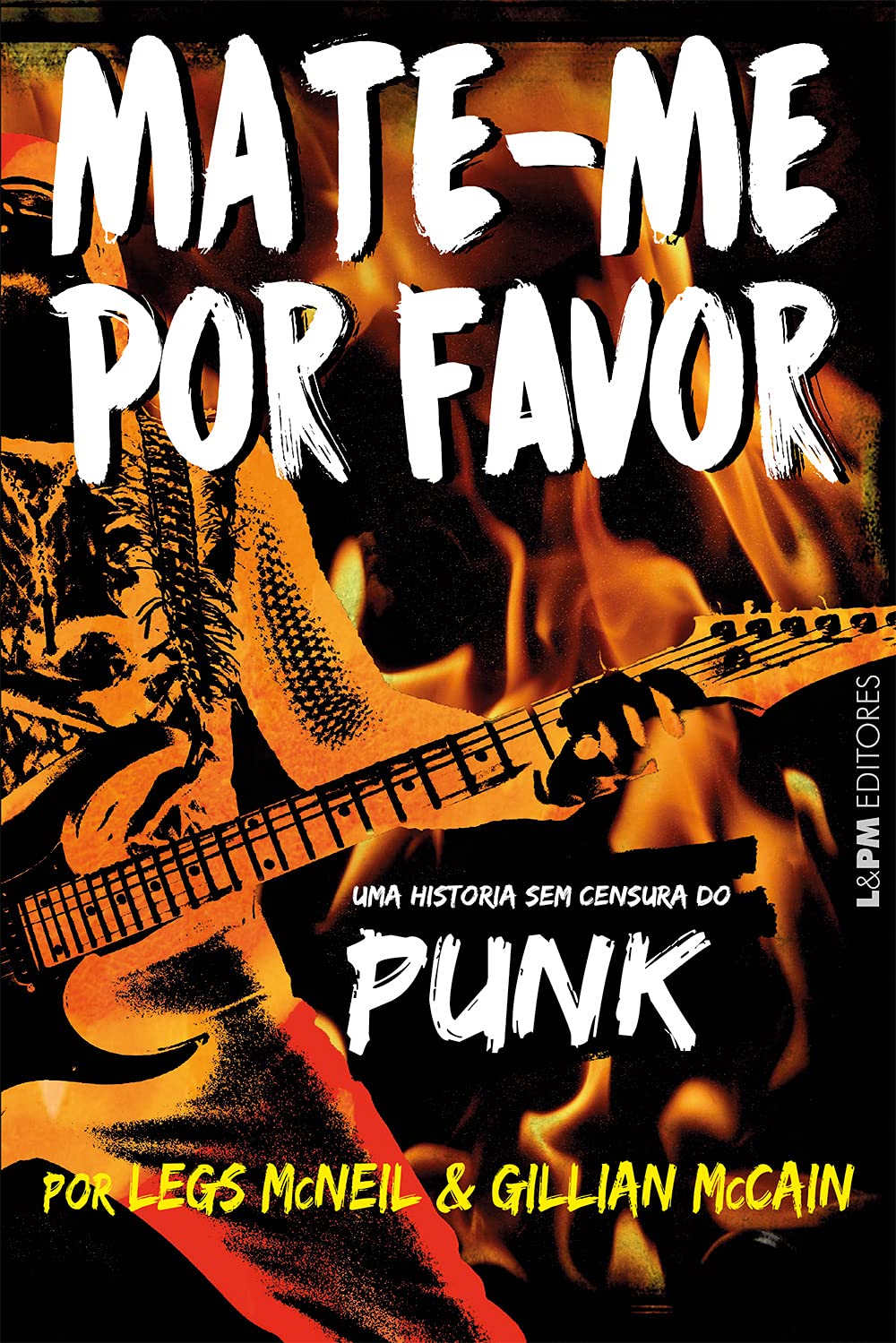 Mate-me por favor: a história sem censura do punk baixar livro de graça