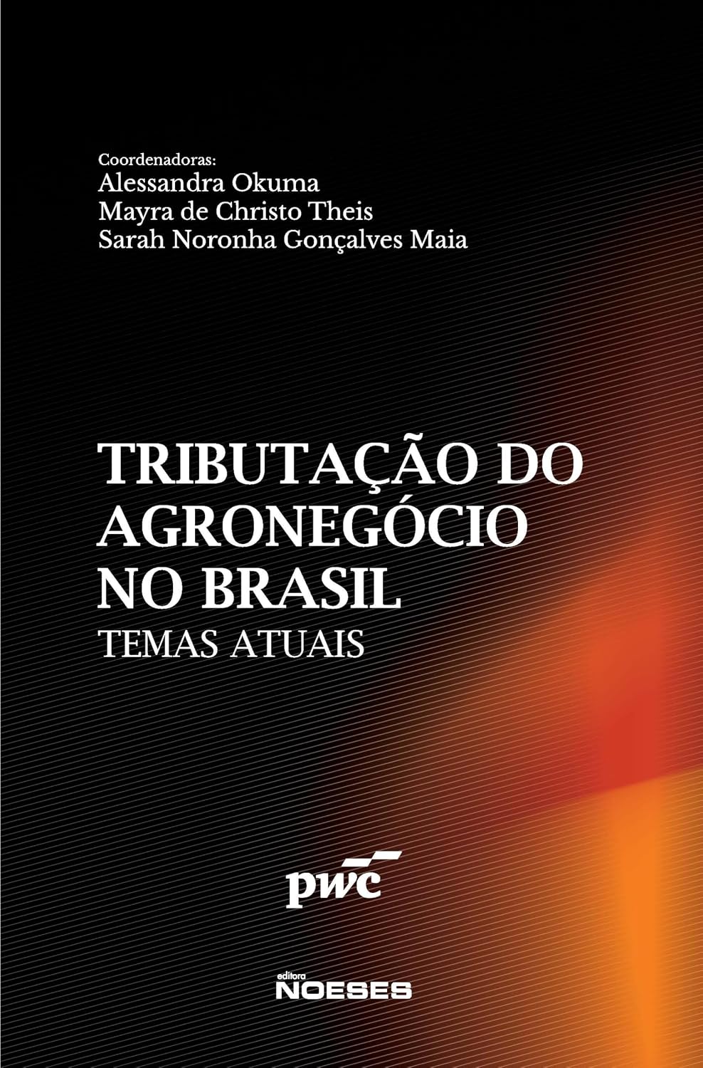 capítulo por capítulo baixar Tributação do Setor do Agronegócio no Brasil: Temas Atuais.