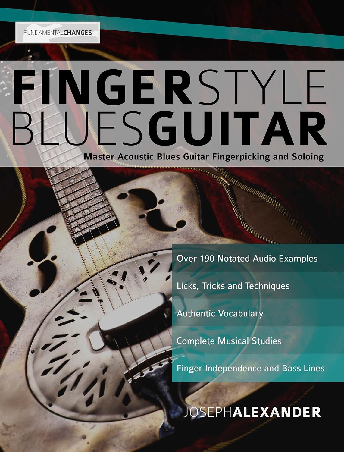ler totalmente Fingerstyle Blues Guitar: Master Acoustic Blues Guitar Fingerpicking and Soloing (Learn How to Play Blues Guitar) (English Edition)