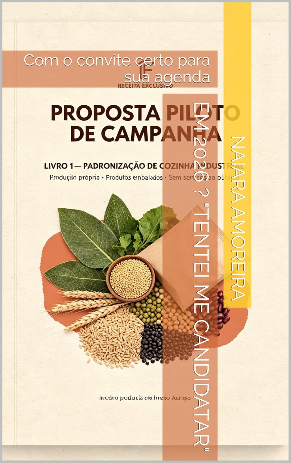 Em 2026 ? "tentei me candidatar": Com o convite certo para sua agenda (Politização Livro 1) baixar o livro de graça