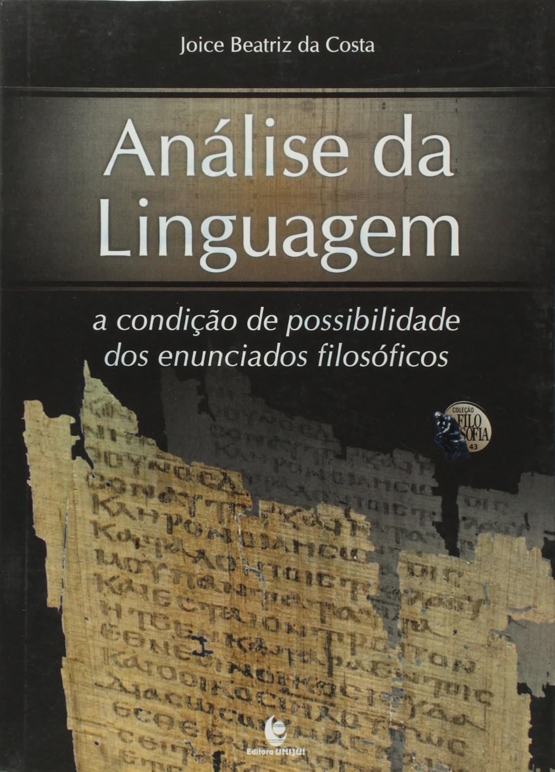 Análise da Linguagem. a Condição de Possibilidade dos Enunciados Filosóficos