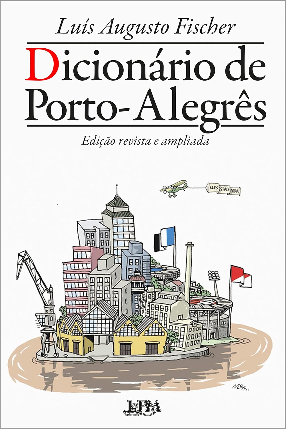 Dicionário de Porto-Alegrês - Edição revista e ampliada baixar livro de graça
