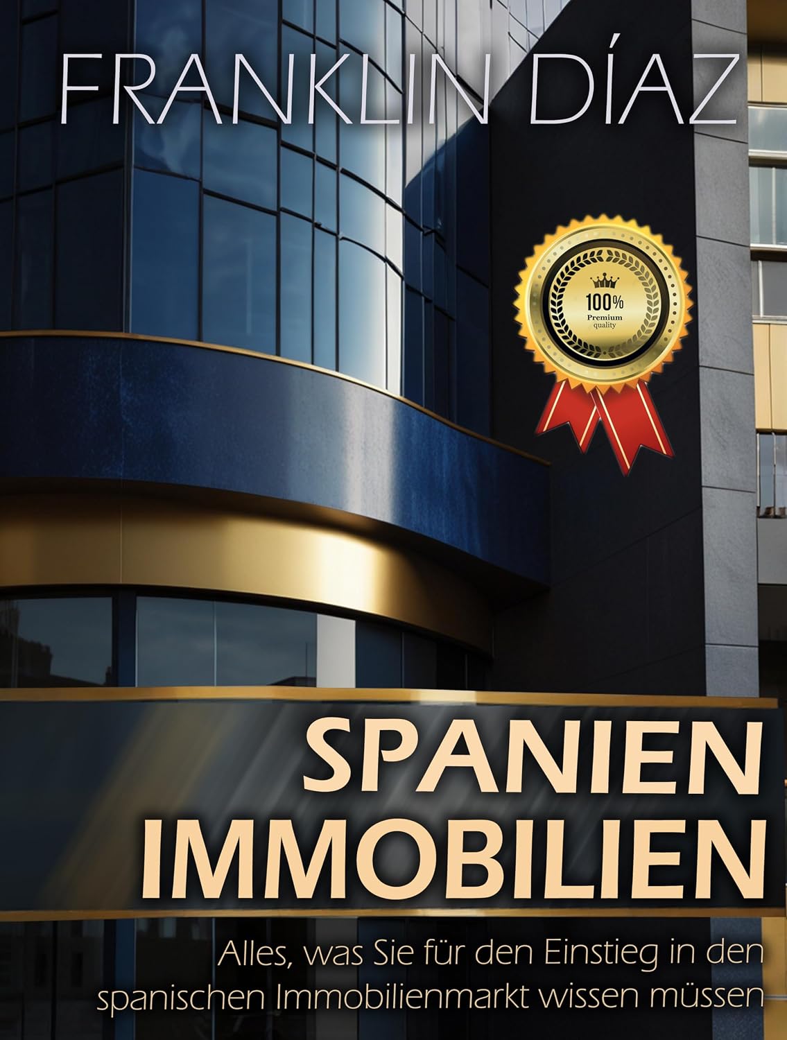 SPANIEN IMMOBILIEN: Alles, was Sie für den Einstieg in den spanischen Immobilienmarkt wissen müssen (German Edition) baixar livro de graça