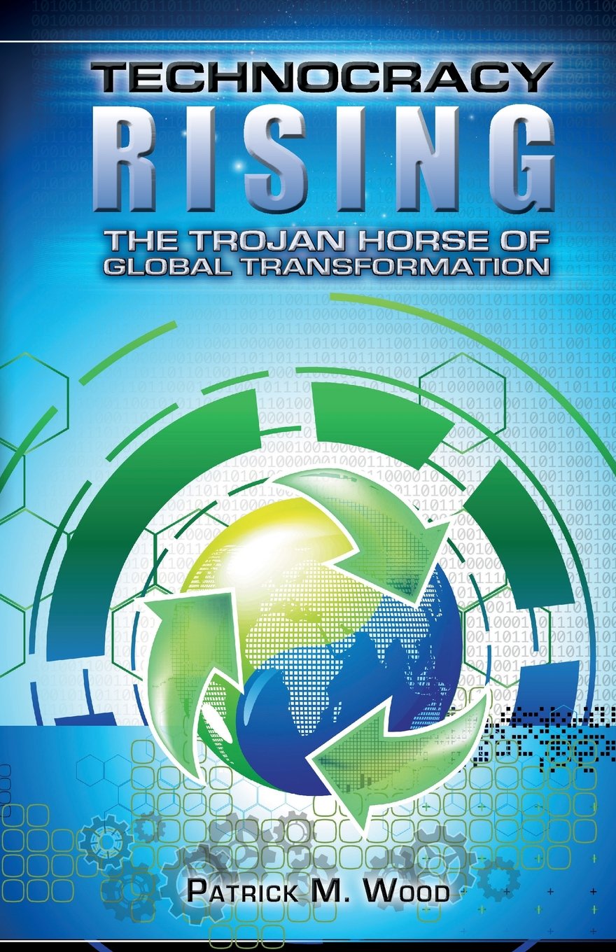 Technocracy Rising: The Trojan Horse of Global Transformation baixar livro de graça