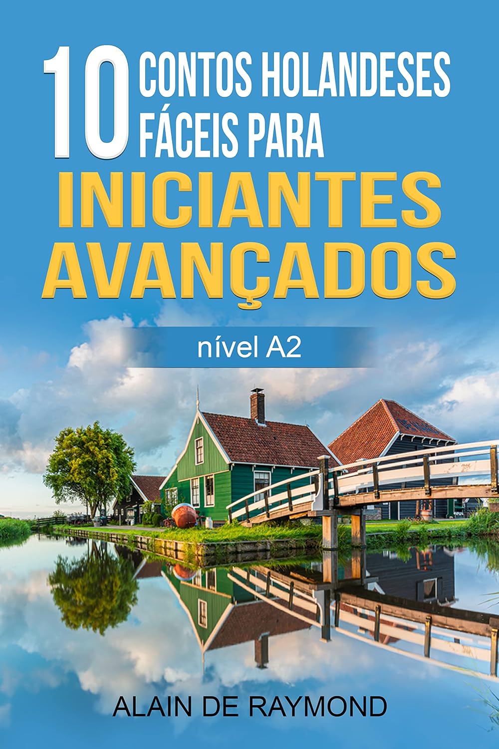 capítulo por capítulo baixar 10 contos holandeses fáceis para iniciantes avançados. (nível A2)