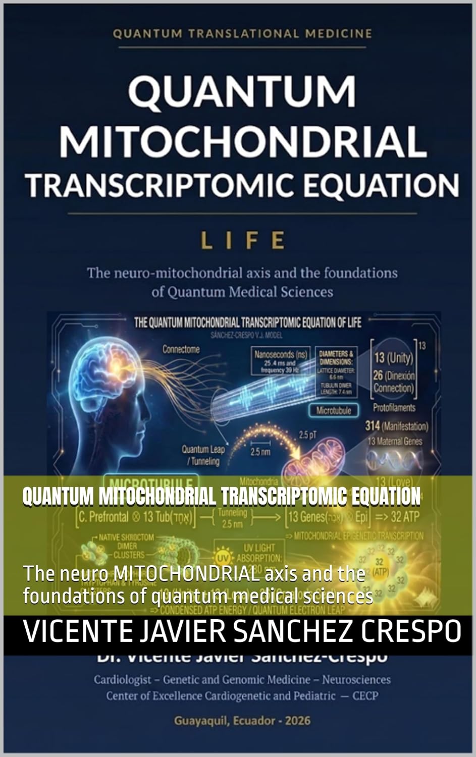 capítulo por capítulo baixar QUANTUM MITOCHONDRIAL TRANSCRIPTOMIC EQUATION: The neuro MITOCHONDRIAL axis and the foundations of quantum medical sciences (Spanish Edition)