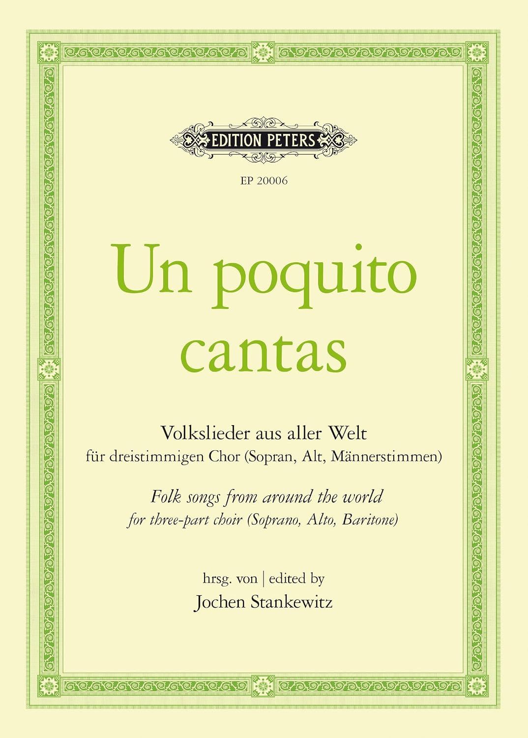 ler totalmente Un poquito cantas: Folksongs from Around the World for three-part choir (Soprano, Alto, Baritone)
