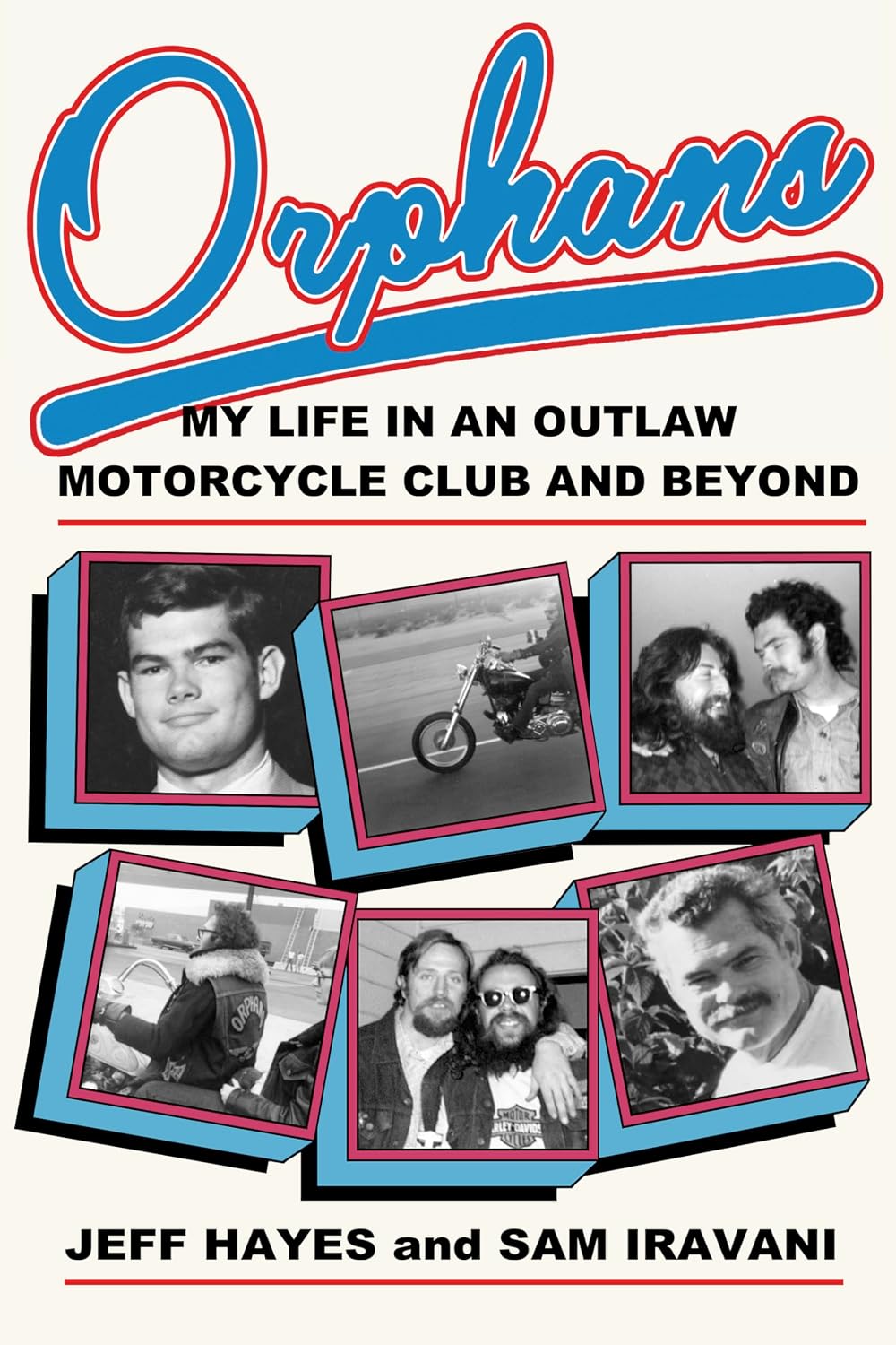 Orphans: My Life in an Outlaw Motorcycle Club and Beyond (English Edition) baixar livro de graça