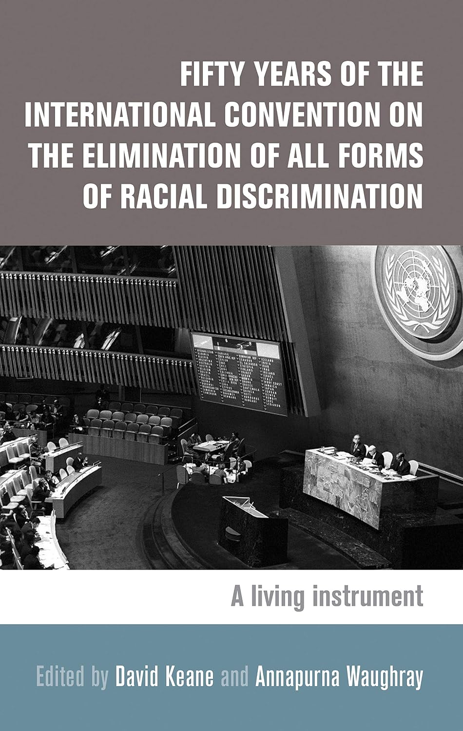 Fifty years of the International Convention on the Elimination of All Forms of Racial Discrimination: A living instrument (English Edition) baixar o livro de graça