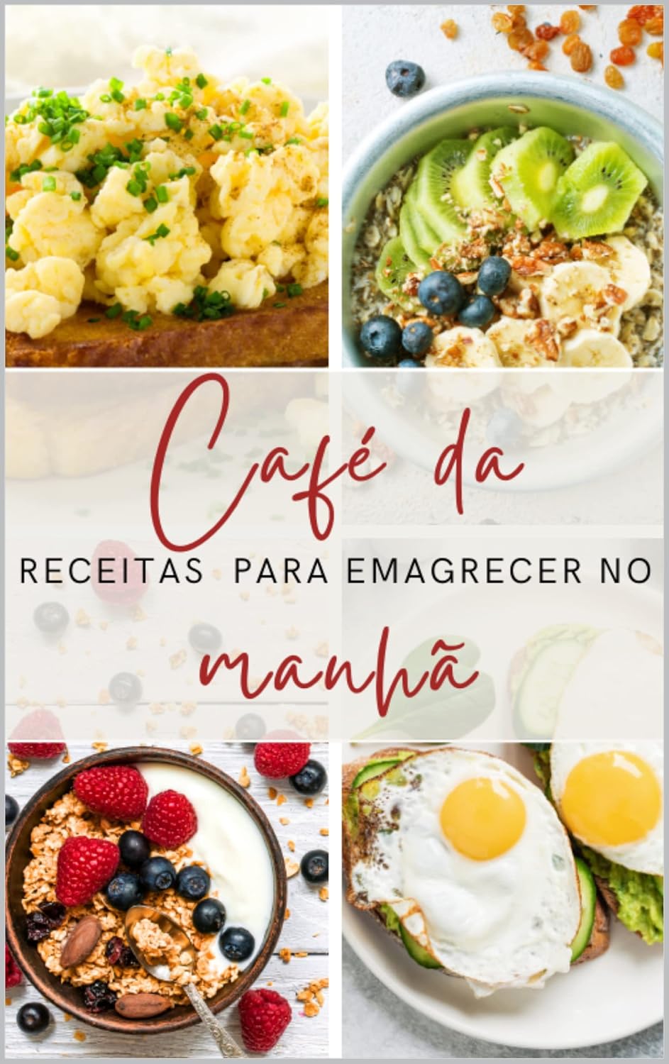 capítulo por capítulo baixar Receitas para emagrecer no Café da manhã