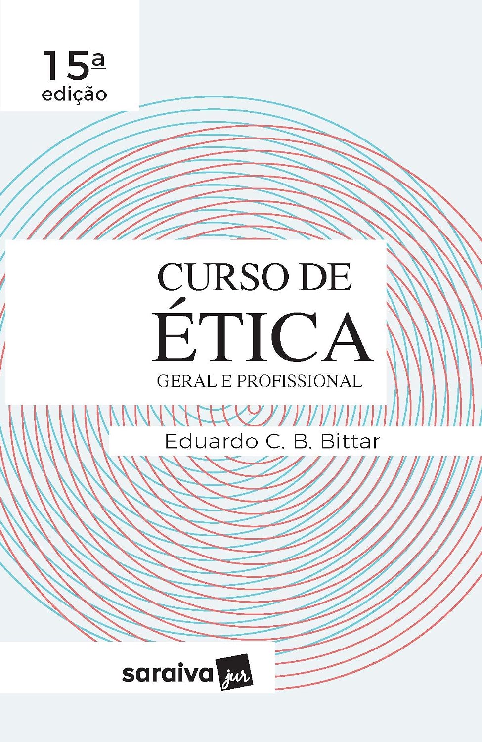 Curso de ética jurídica - 15ª edição de 2019: Ética geral e profissional baixar livro de graça