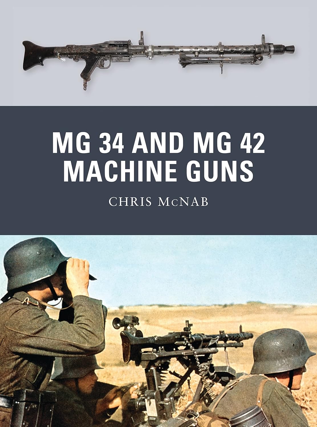 ler totalmente MG 34 and MG 42 Machine Guns (Weapon Book 21) (English Edition)