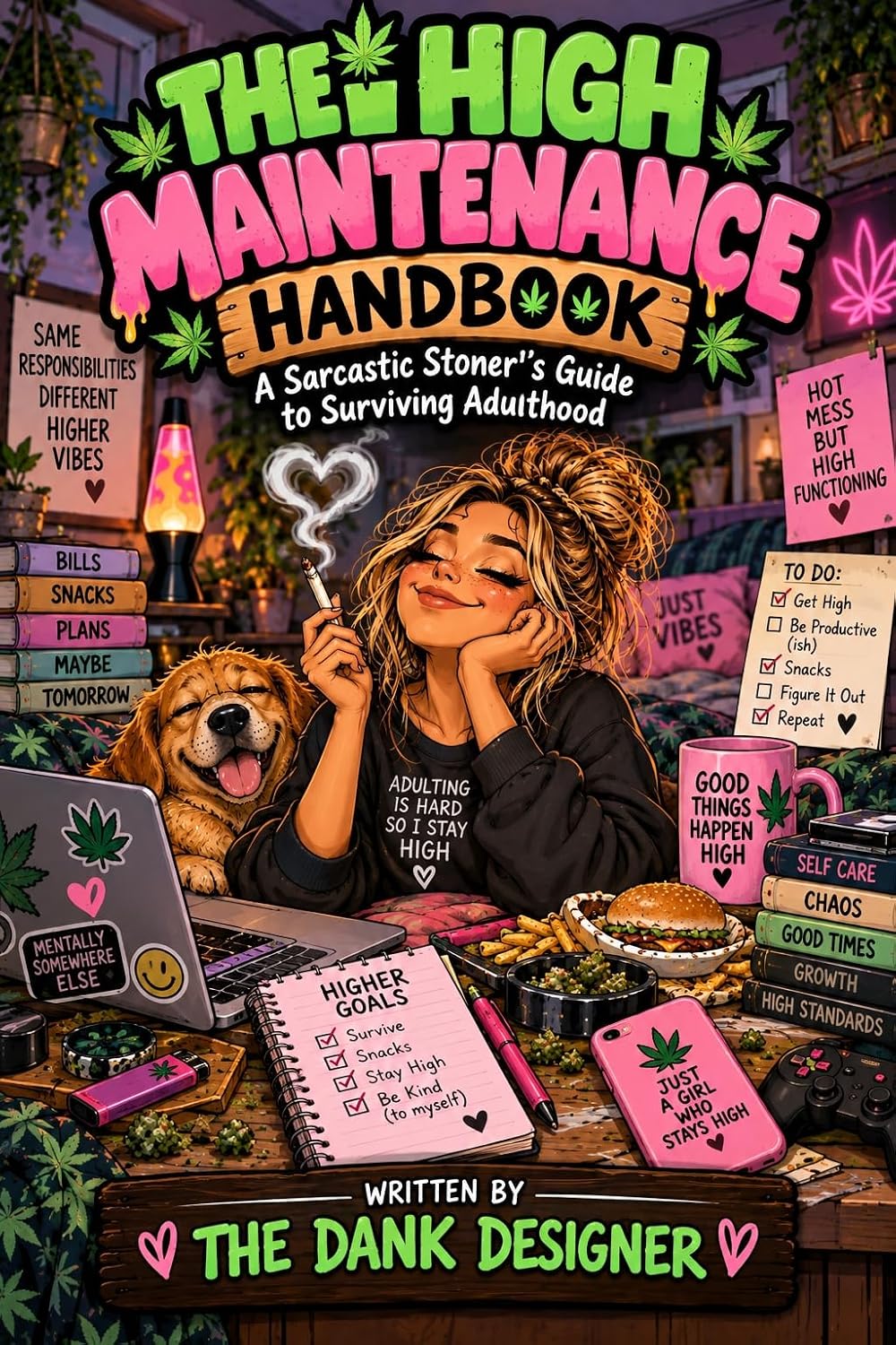 The High Maintenance Handbook: A Sarcastic Stoner's Guide to Surviving Adulthood (English Edition) baixar livro de graça