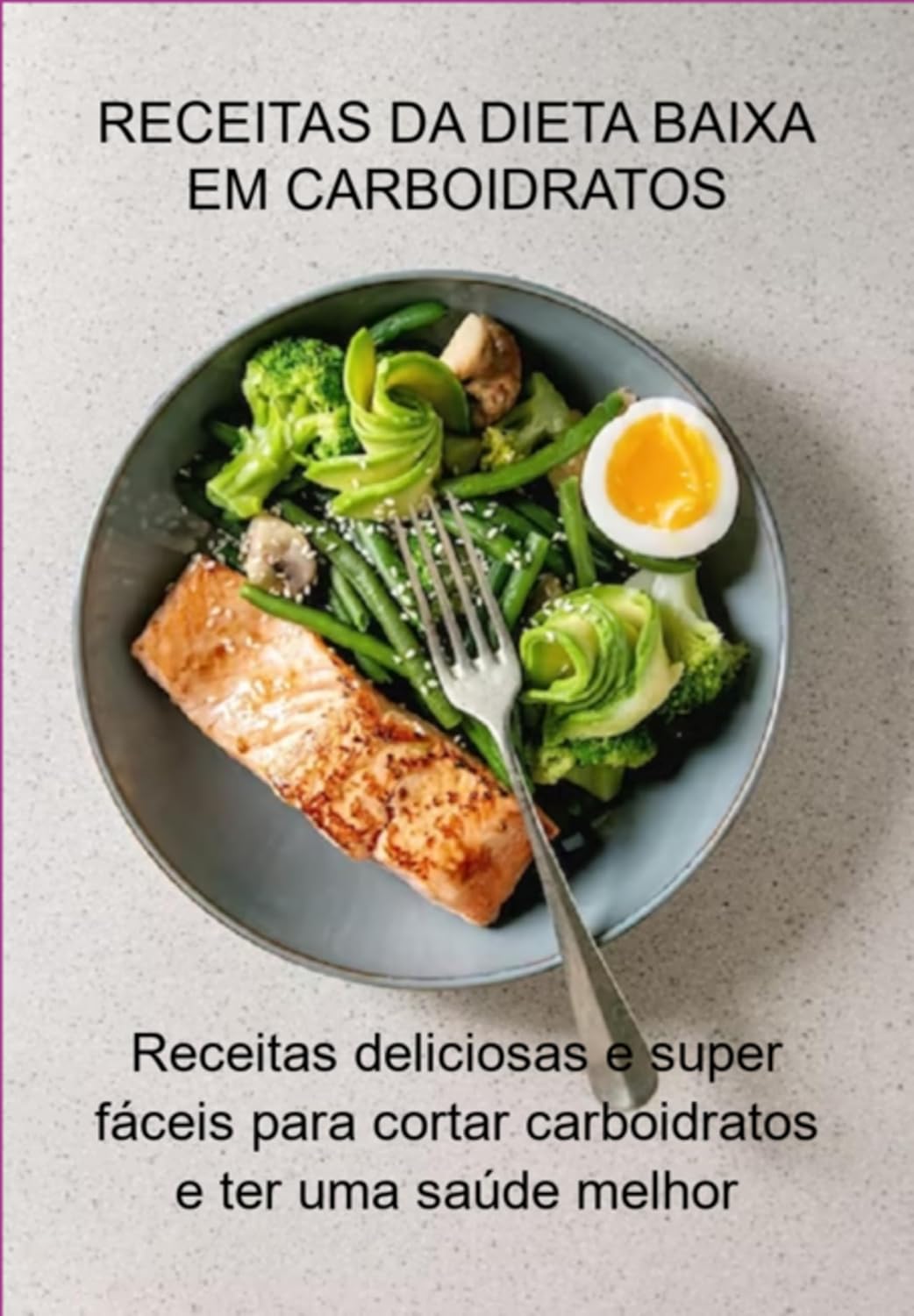 ler totalmente Receitas Da Dieta Baixa Em Carboidratos