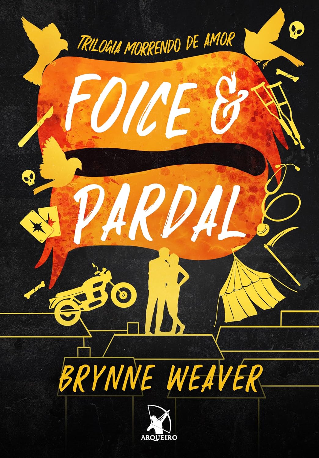 ler totalmente Foice e Pardal (Trilogia Morrendo de Amor - Livro 3)