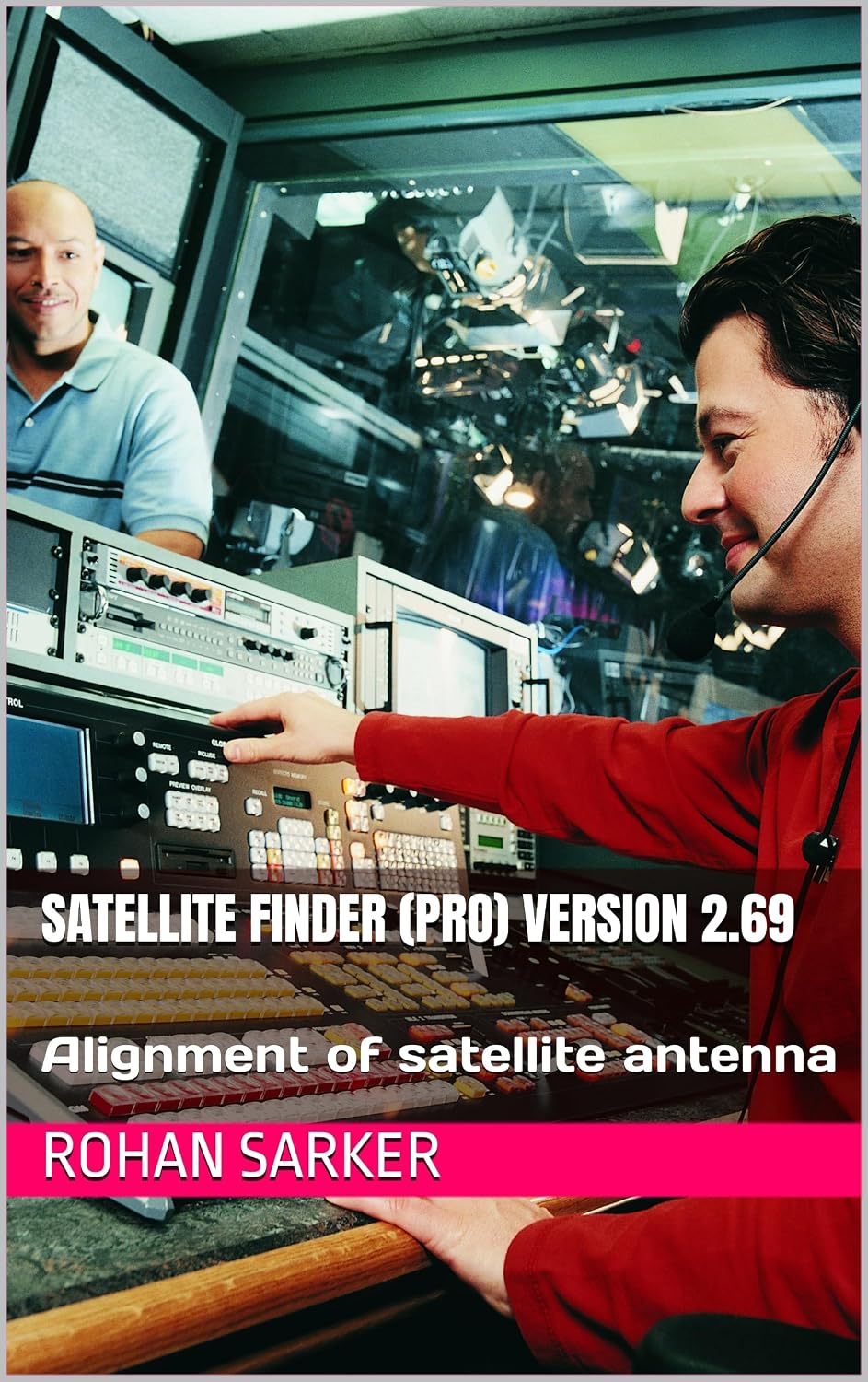 Satellite Finder (Pro) Version 2.69: Alignment of satellite antenna (English Edition) baixar o livro de graça