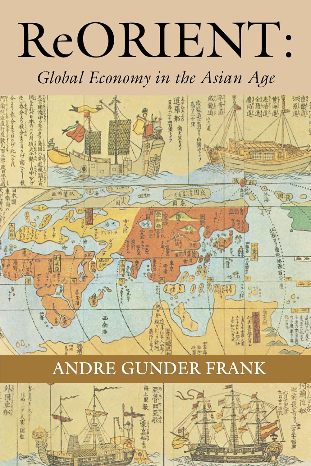 ReORIENT: Global Economy in the Asian Age (English Edition) baixar livro de graça