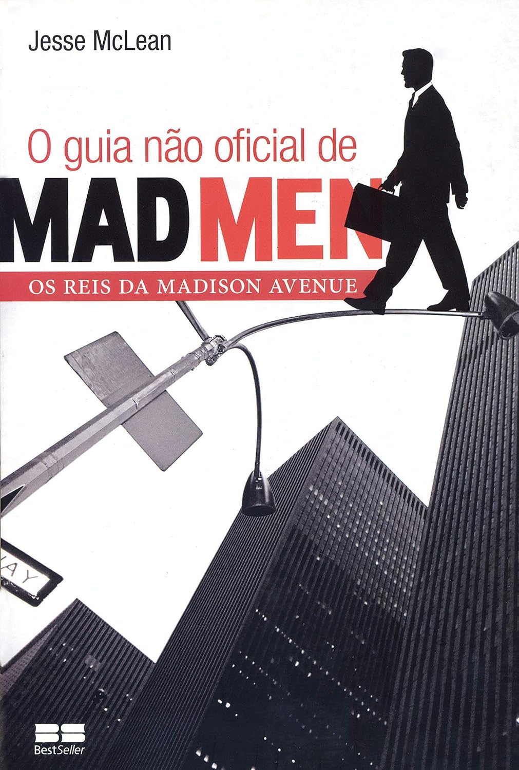 O Guia não oficial de Mad Men: Os reis da Madison Avenue: Os reis da Madison Avenue baixar o livro de graça