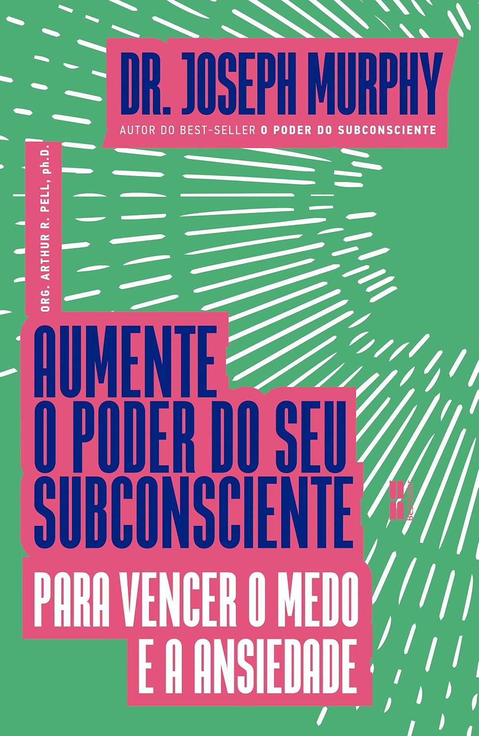 ler totalmente Aumente o poder do seu subconsciente para vencer o medo e a ansiedade