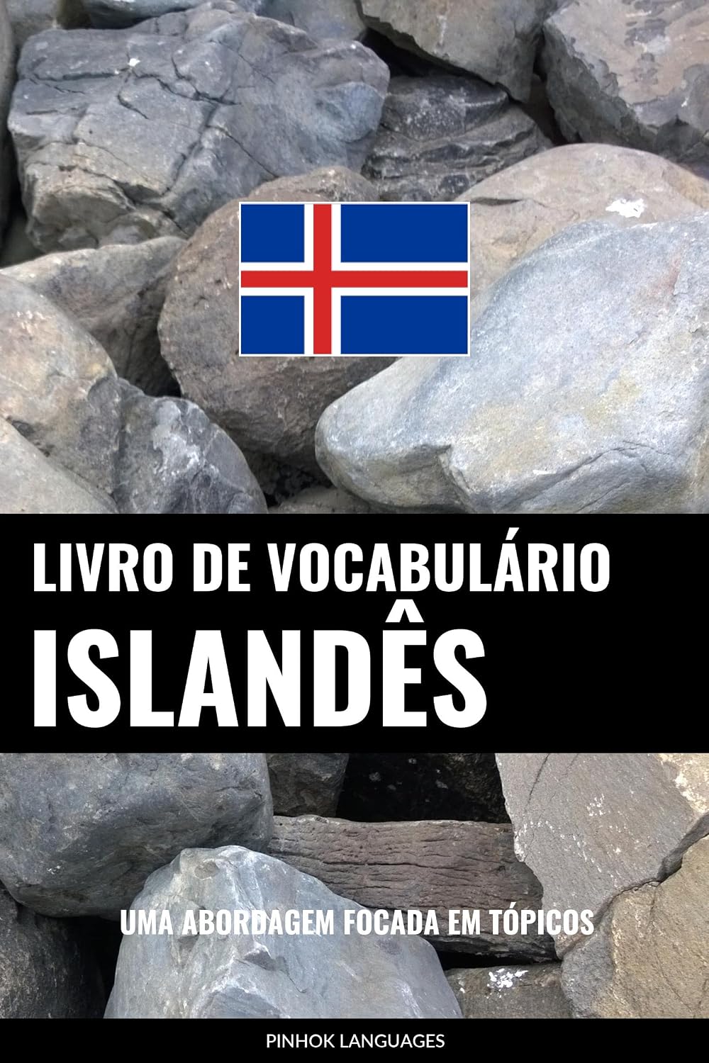 Livro de Vocabulário Islandês: Uma Abordagem Focada Em Tópicos baixar o livro de graça