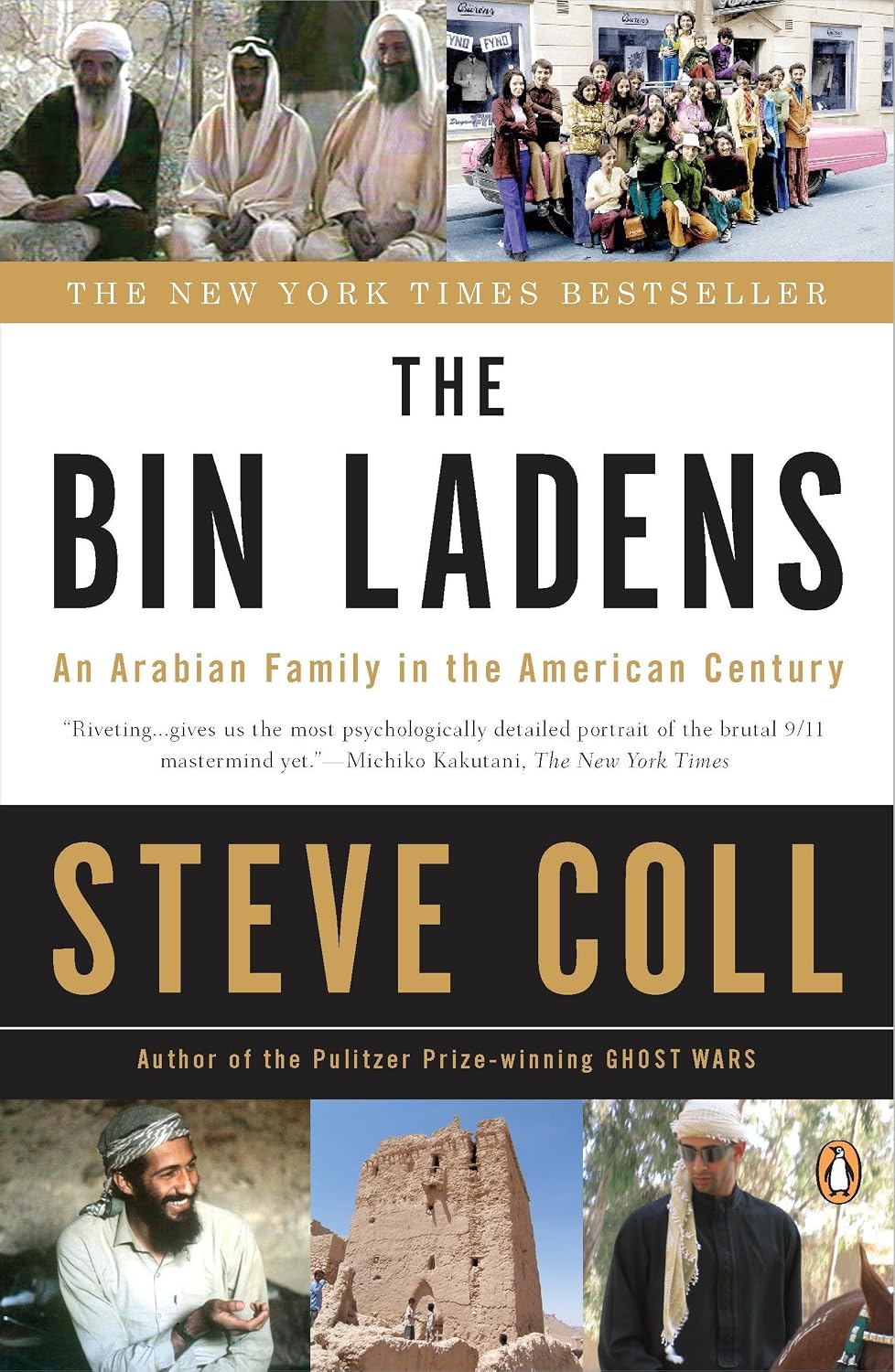 The Bin Ladens: An Arabian Family in the American Century