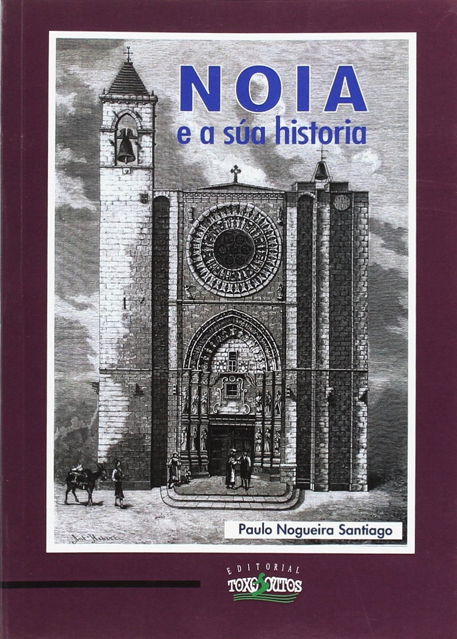 NOIA E A SÚA HISTORIA