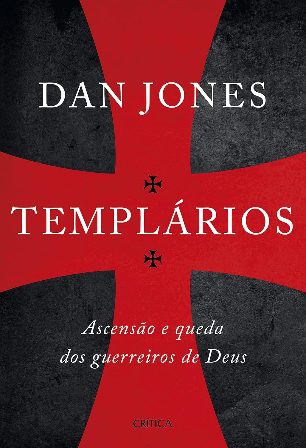 Templários: Ascensão e queda dos guerreiros sagrados de Deus baixar livro de graça