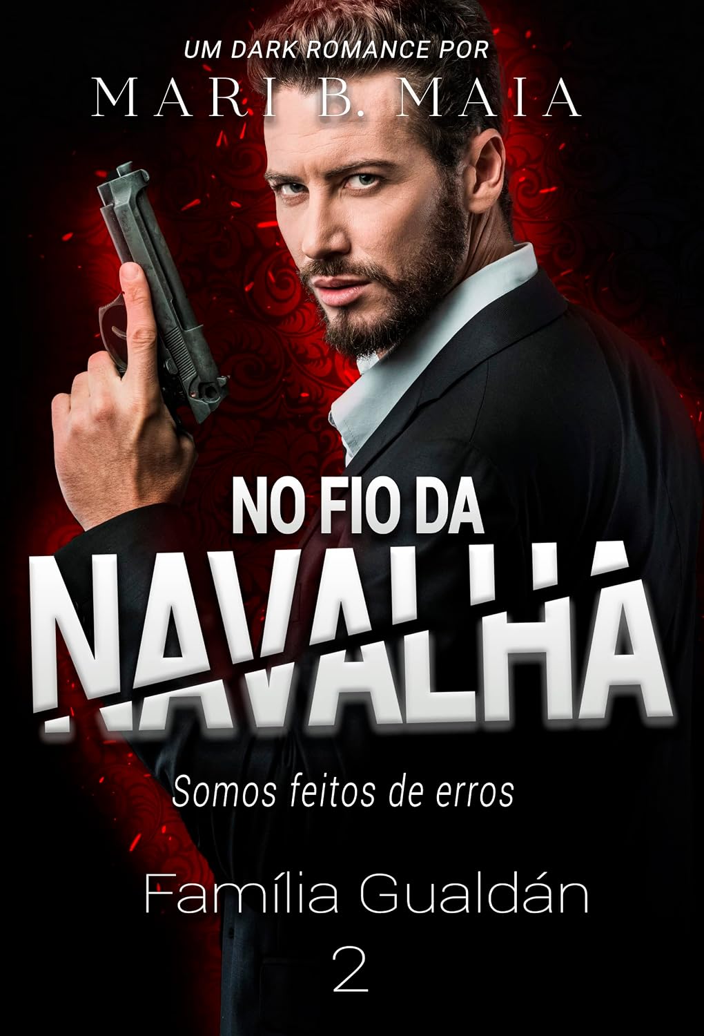 No Fio da Navalha (Família Gualdán Livro 2) baixar livro de graça