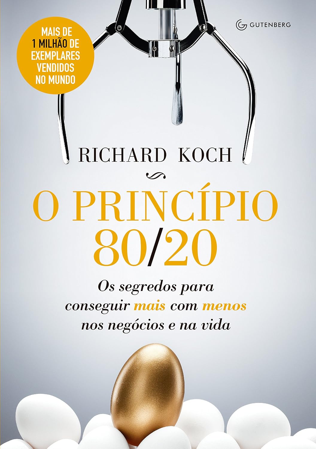 O princípio 80/20: Os segredos para conseguir mais com menos nos negócios e na vida baixar o livro de graça