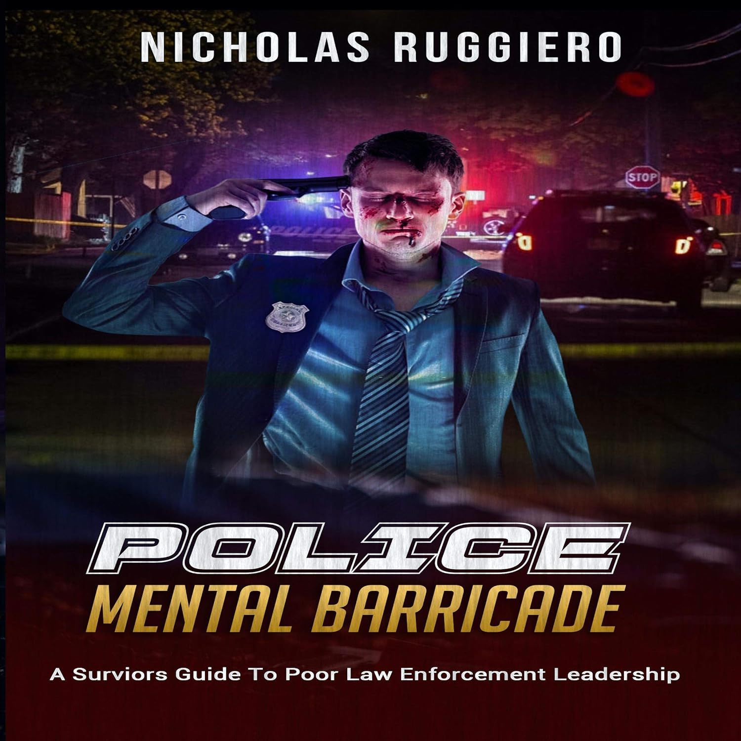 Police Mental Barricade: A Survivor's Guide to Poor Law Enforcement Leadership baixar livro de graça