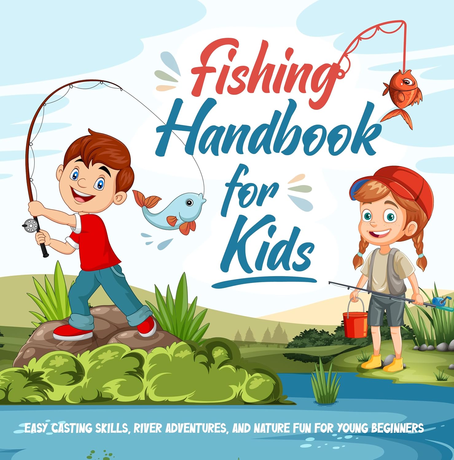 Fishing Handbook for Kids: Easy Casting Skills, River Adventures, and Nature Fun for Young Beginners (English Edition) baixar o livro de graça