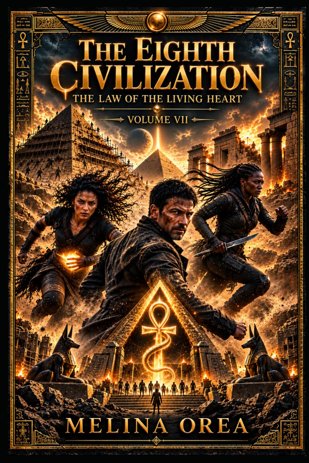 The Eighth Civilization: The Law of the Living Heart VOLUME VII: 7