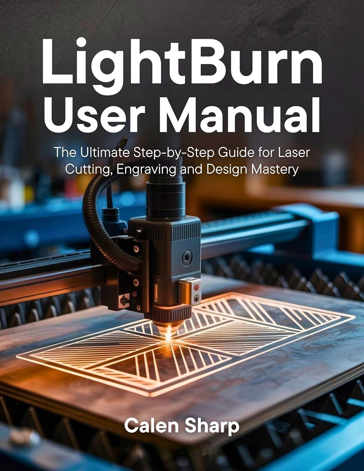 ler totalmente LightBurn User Manual: The Ultimate Step-by-Step Guide for Laser Cutting, Engraving and Design Mastery (English Edition)