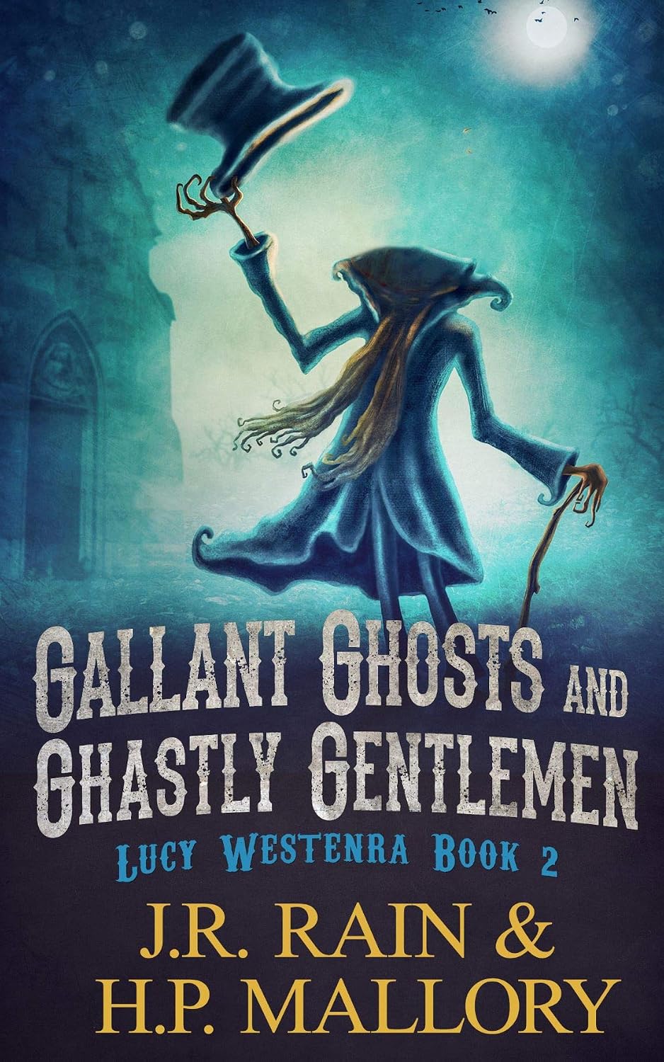 capítulo por capítulo baixar Gallant Ghosts and Ghastly Gentlemen: A Paranormal Mystery Novel (Lucy Westenra Book 2) (English Edition)