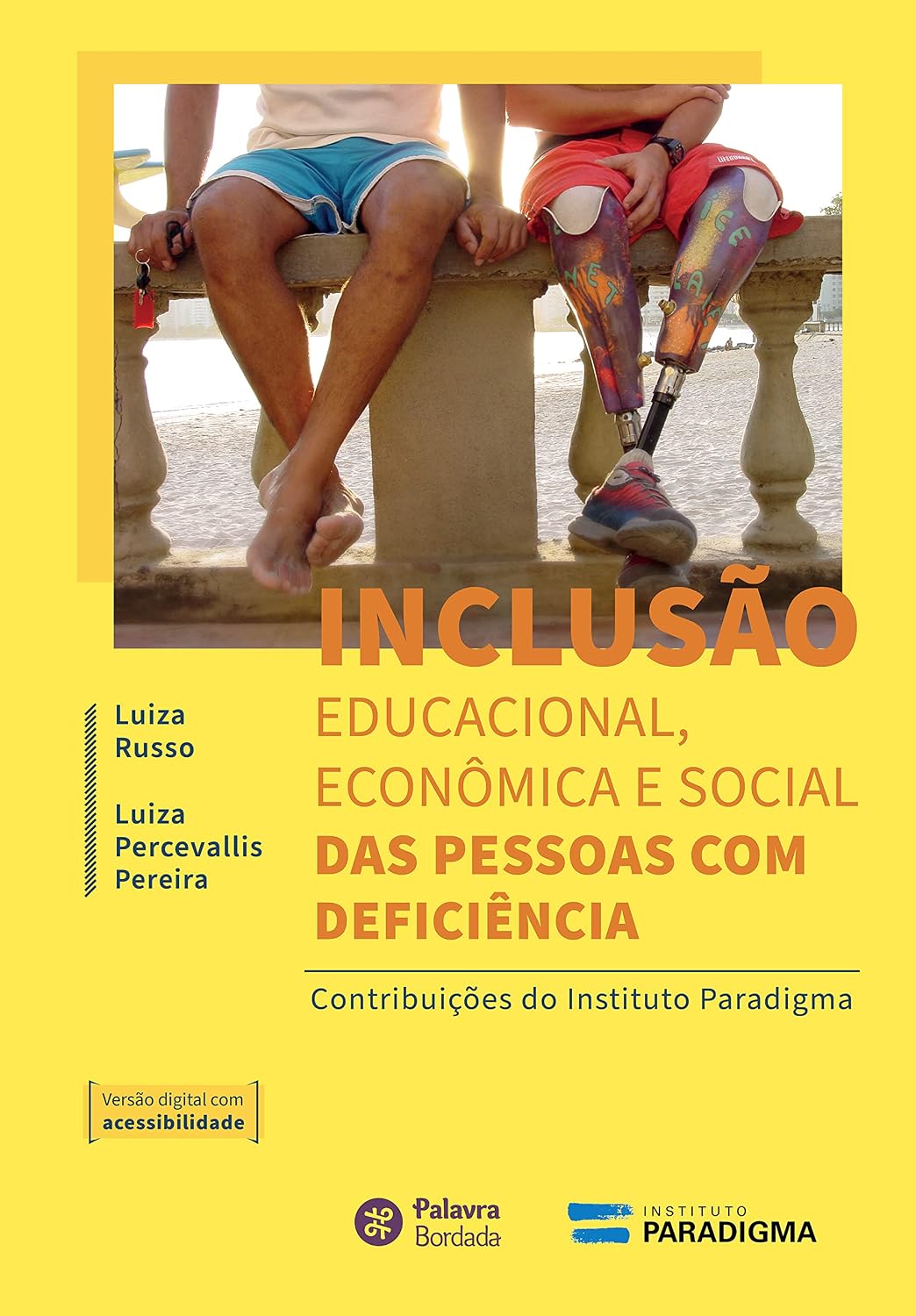 ler totalmente Inclusão educacional,econômica e social das pessoas com deficiência: Contribuições do Instituto Paradigma