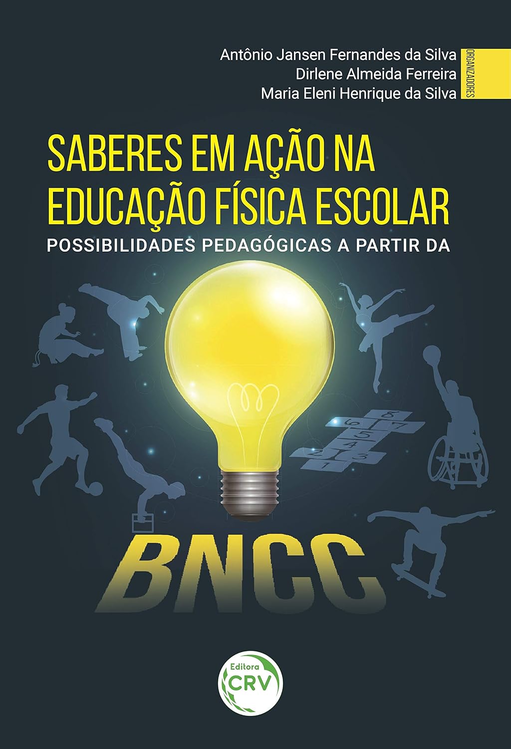 Saberes em ação na educação física escolar: possibilidades pedagógicas a partir da bncc baixar livro de graça