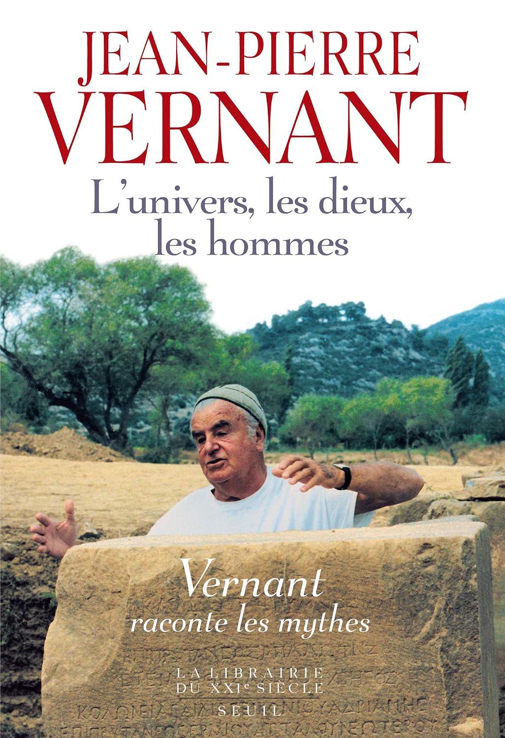 L'Univers, les Dieux, les Hommes. Récits grecs des origines (Librairie du XXIe siècle) (French Edition) baixar livro de graça