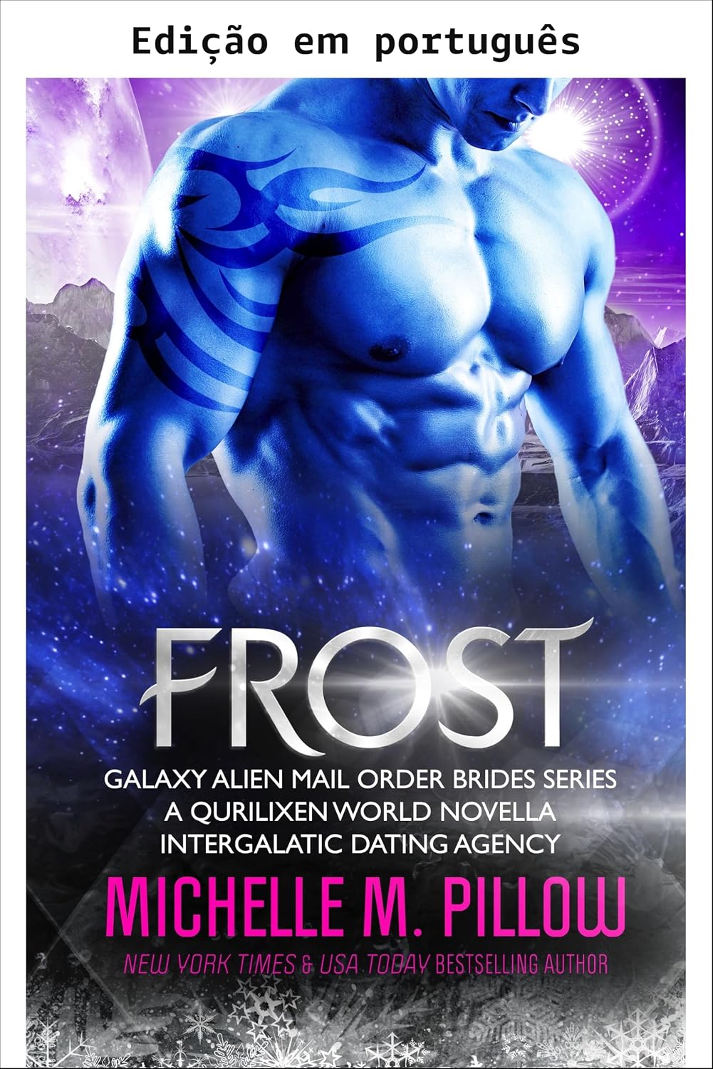 Frost: uma novela do mundo Qurilixen (Noivas alienígenas por correspondência da galáxia Livro 5) baixar livro de graça
