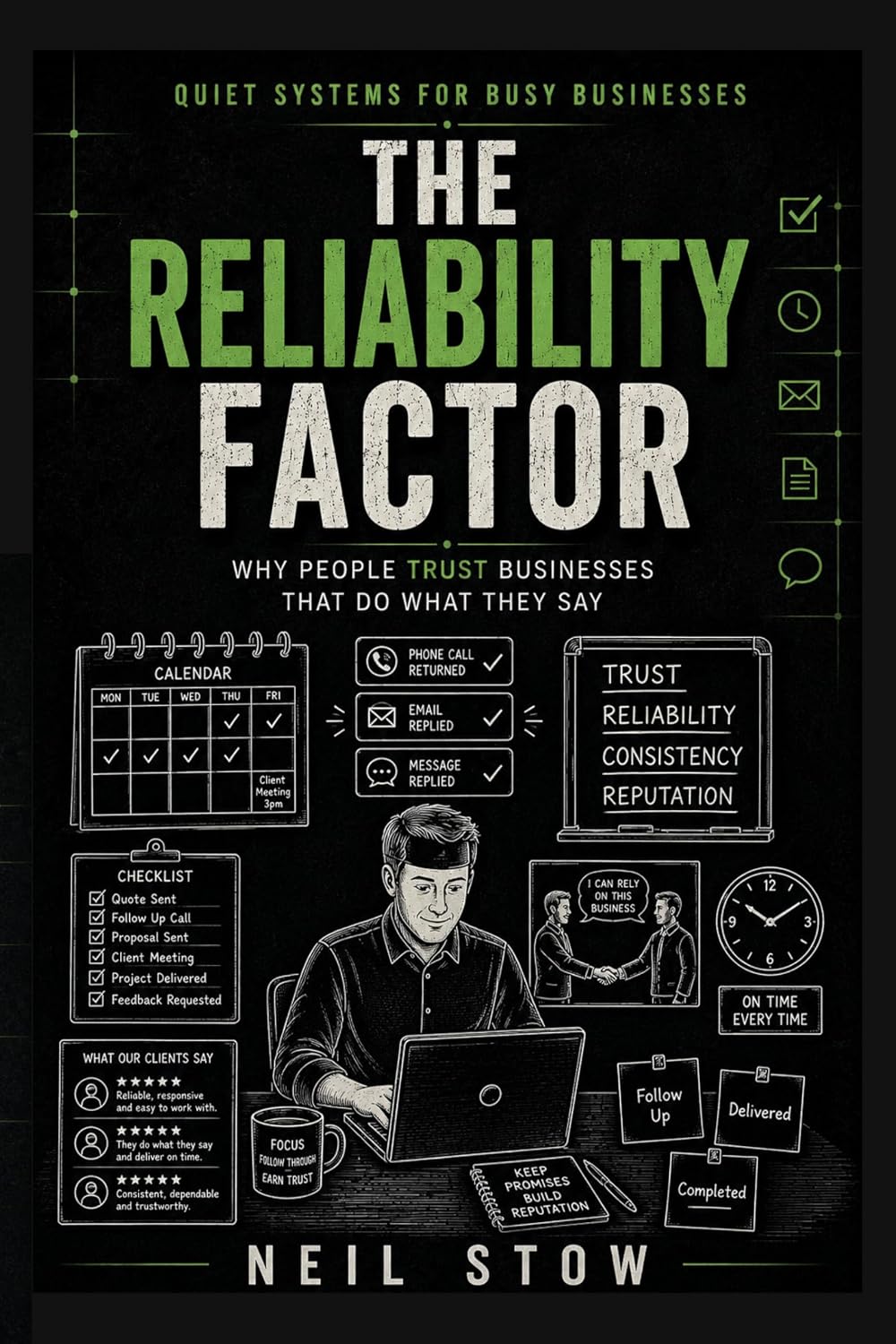 ler totalmente The Reliability Factor: Why People Trust Businesses That Do What They Say (Quiet Systems for Busy Businesses) (English Edition)
