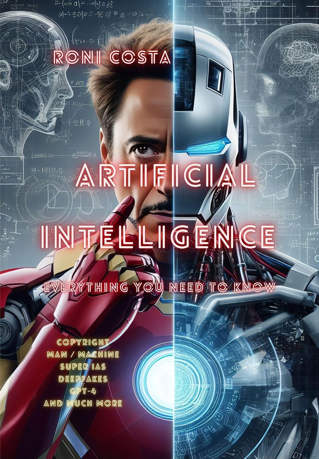 ler totalmente ARTIFICIAL INTELLIGENCE: EVERYTHING YOU NEED TO KNOW (English Edition)