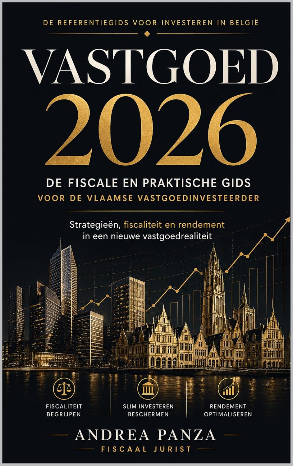 VASTGOED 2026 De Fiscale en Praktische Gids voor de Vlaamse Vastgoedinvesteerder: Strategieën, fiscaliteit en valkuilen om slim te investeren in België (Dutch Edition) baixar o livro de graça