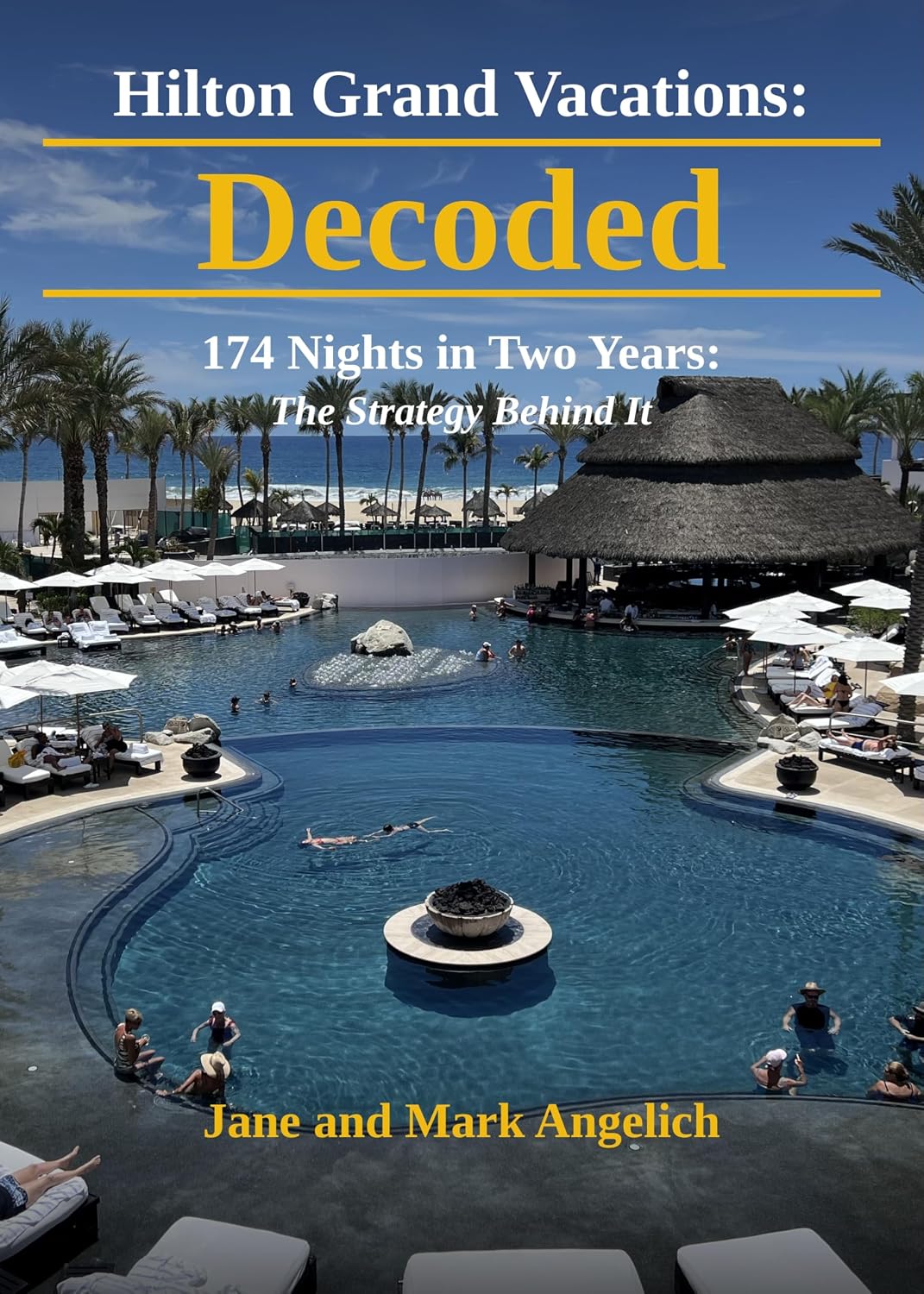 capítulo por capítulo baixar Hilton Grand Vacations: Decoded: 174 Nights in Two Years: The Strategy Behind It (English Edition)