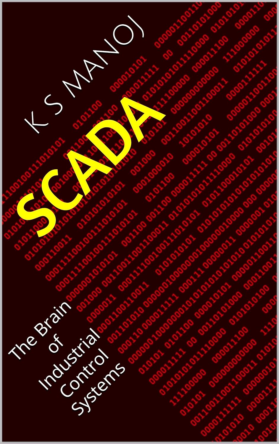 ler totalmente SCADA: The Brain of Industrial Control Systems (English Edition)