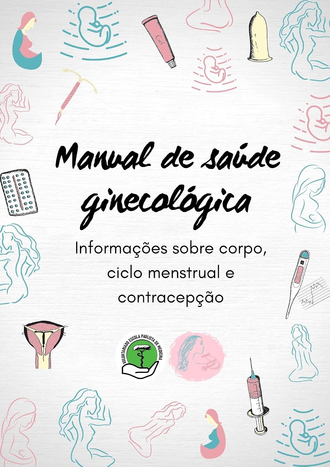 capítulo por capítulo baixar Manual de saúde ginecológica I: Informações sobre corpo, ciclo menstrual e contracepção