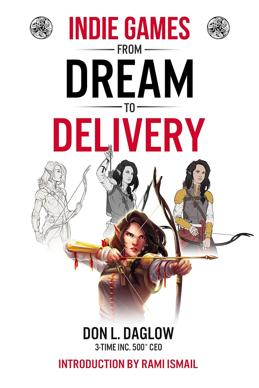 Indie Games: From Dream to Delivery (English Edition) baixar livro de graça